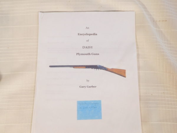 Encyclopedia of DAISY Plymouth Guns By Gary Garber signed First Edition - Image 4